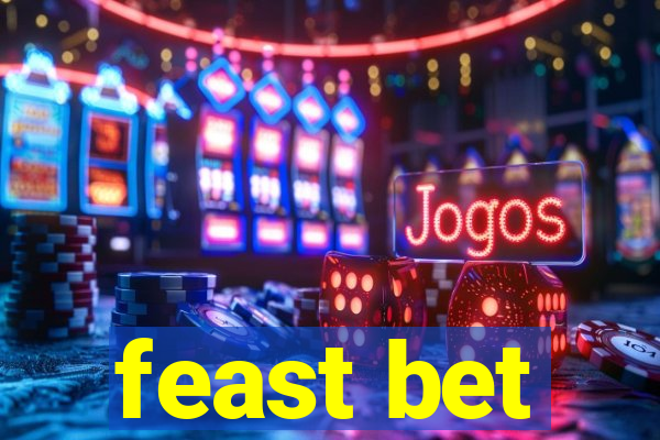 feast bet